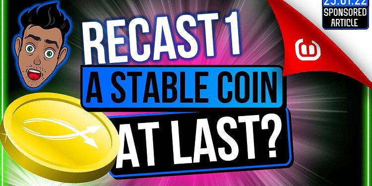 Recast1 a stable coin at last?