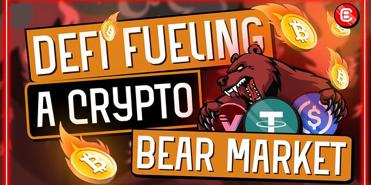 Defi fueling a crypto bear market