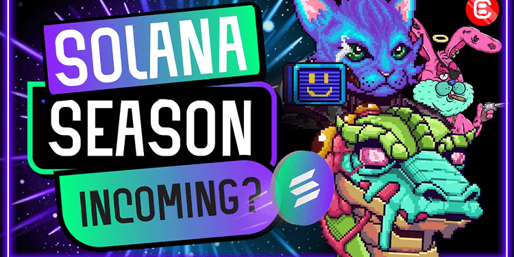 Solana season incoming!