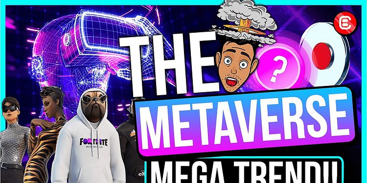 The metaverse mega trend