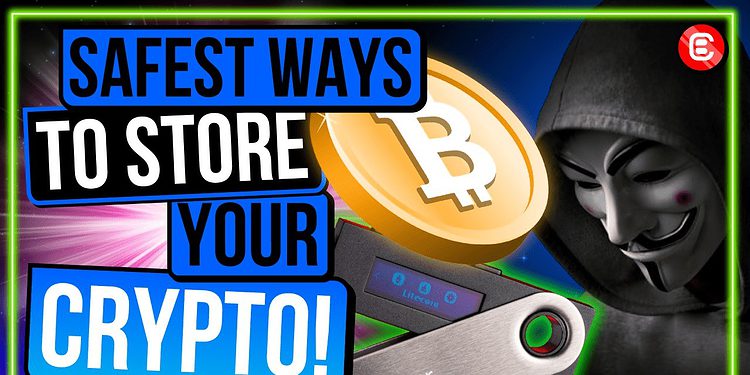 How to store your crypto